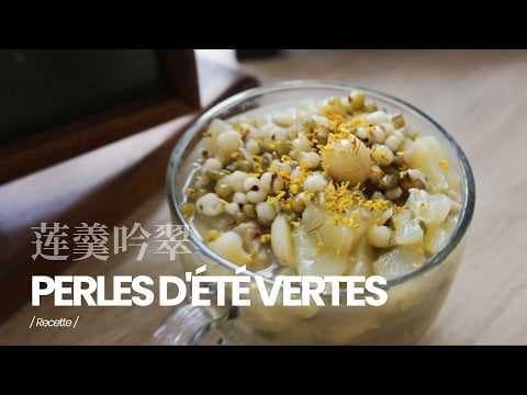 Recette Perles d'été vertes
